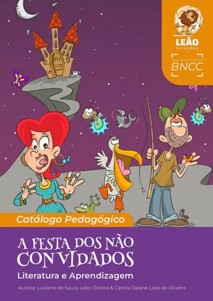 Catálogo Pedagógico Digital A Festa Dos Não Convidados Leão Criações