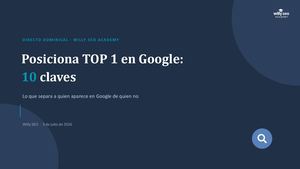 Cómo Posicionar TOP 1 en Google: 10 Claves SEO — Willy SEO Academy