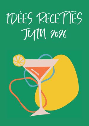 Idée Recettes Juin 26