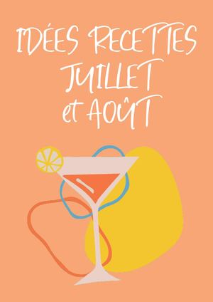 Idée Recettes Juillet Août 26