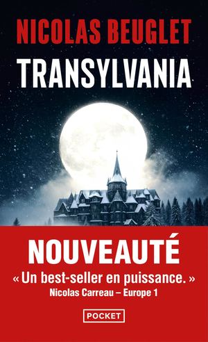 [Extrait] Transylvania Nicolas Beuglet