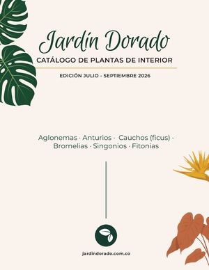 Catálogo Plantas de Interior | Vivero en Santa Marta El Jardín Dorado Tienda de Plantas | Edición Jul-Sept 2026