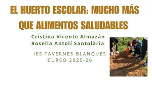 Huerto Escolar: mucho más que alimentos saludables
