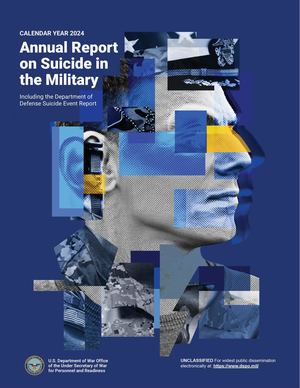 Defense Suicide Prevention Office  Report on Suicide Cy24 20260317 508c