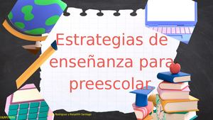 Estrategias De Enseñanza Para Preescolar