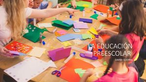La Educación Preescolar