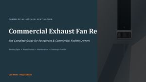 Commercial Exhaust Fan Repair Presentation