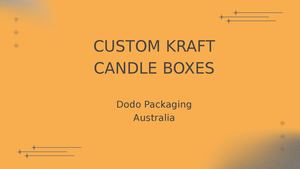 Custom Kraft Candle Boxes Dodo Packaging AU