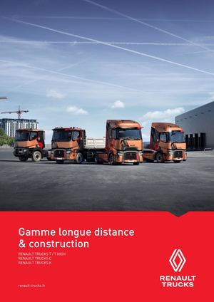 TCK Renault Trucks Gamme longue distance & construction