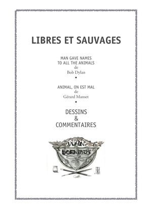 libres et sauvages