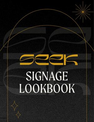 SEEK27 Signage Lookbook