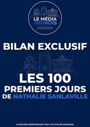 Le Média Irignois - Les 100 premiers jours de Nathalie Sanlaville