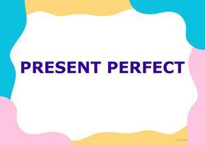 Present Perfect (1)