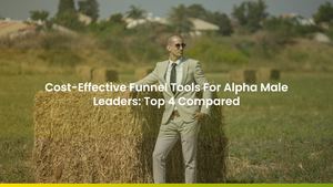 Cost-Effective Funnel Tools For Alpha Male Leaders: Top 4 Compared