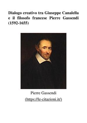 Dialogo Creativo Tra Giuseppe Canalella E Il Filosofo Francese Pierre Gassendi