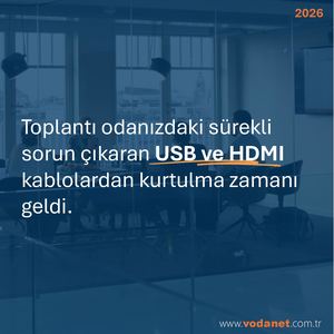 Kablosuz Sunum ve Kablosuz Video Konferans