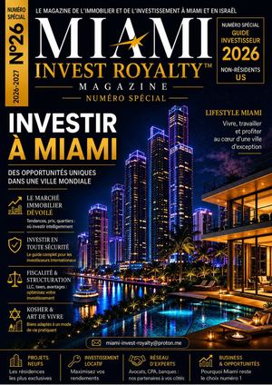 INVESTIR EN FLORIDE-MIAMI et ses ALENTOURS