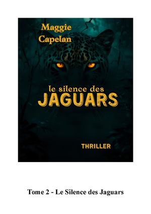 Prologue Tome 2 Le Silence des Jaguars