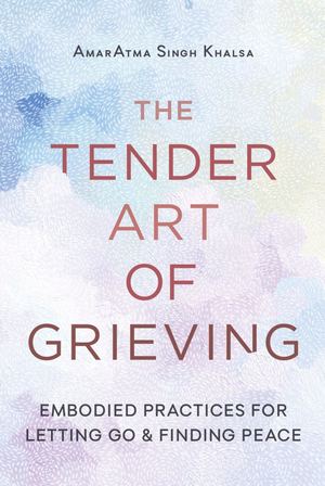 The Tender Art Of Grieving_PB