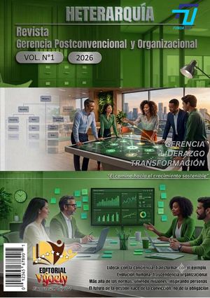Revista Digital Heterarquía la Gerencia Postconvencional y la Organización Volumen Nº 1.   Año  2026