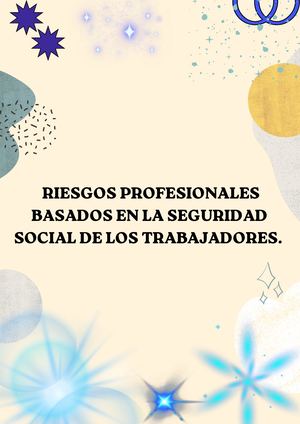 Riesgos Profesionales Basados en la Seguridad Social de los trabajadores