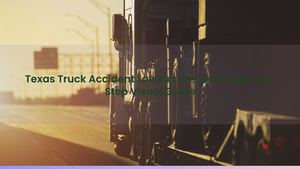 Texas Truck Accident Lawsuit Process | Step-by-Step Visual Guide