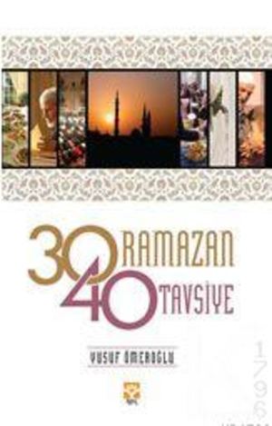 30 Ramazan 40 Tavsiye Yusuf Ömeroğlu