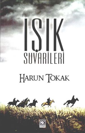 3 (Işık Süvarileri) Harun Tokak Için Açık Kılavuz
