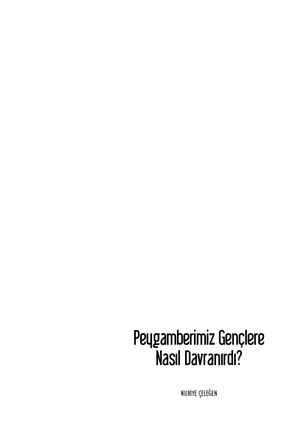 Paygamberimiz Gençlere Nasıl Davranırdı Nuriye Çeleğen