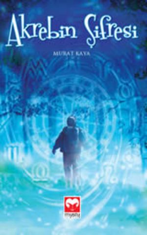 Risale Hikayeleri Serisi (Akrebin Şifresi) Murat Kaya