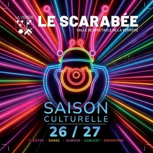 Saison Culturelle Le Scarabée 26/27
