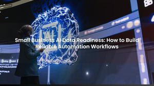 Small Business AI Data Readiness: How to Build Reliable Automation Workflows