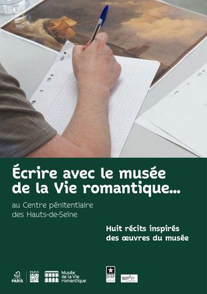 Ecrire avec le musée de la Vie romantique