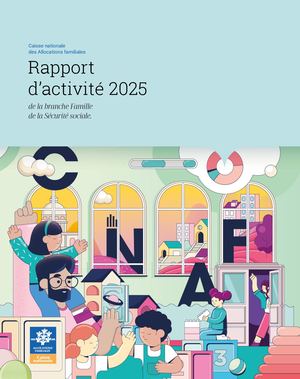 Rapport d'activité de la Branche Famille 2025