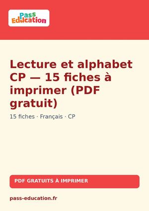 Lecture et alphabet CP — 15 fiches à imprimer (PDF gratuit)