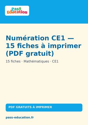 Numération CE1 — 15 fiches à imprimer (PDF gratuit)