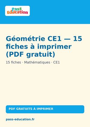 Géométrie CE1 — 15 fiches à imprimer (PDF gratuit)