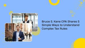 Bruce S Kane Cpa Shares 5 Simple Ways To Understand Complex Tax Rules