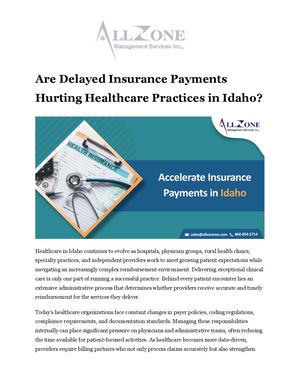 Are Delayed Insurance Payments Hurting Healthcare Practices in Idaho?