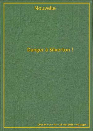 AS - Danger à Silverton