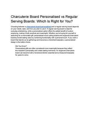 Charcuterie Board Personalised Vs Regular Serving Boards Which Is Right For You