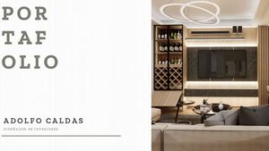 PORTAFOLIO CALDAS ADOLFO_ DISEÑADOR DE INTERIORES