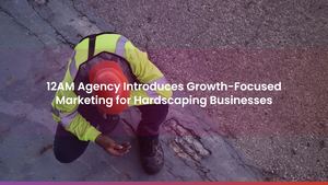 12AM Agency Introduces Growth-Focused Marketing for Hardscaping Businesses