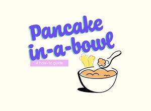 Pancake In A Bowl