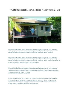Private Rainforest Accommodation Maleny Town Centre