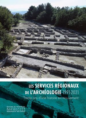 Les Services régionaux de l'archéologie HOCO