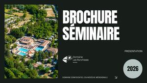 Brochure séminaire 2025 Domaine Les Ranchisses Ardeche