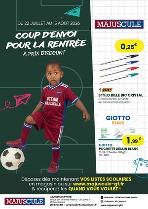 Majuscule Guyane -  Coup d'envoi pour La Rentrée à Prix Discount !