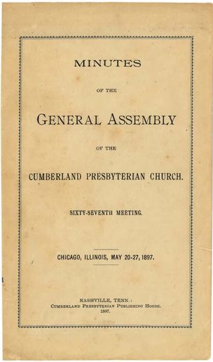 1897 Minutes of the General Assembly Cumberland Presbyterian Church