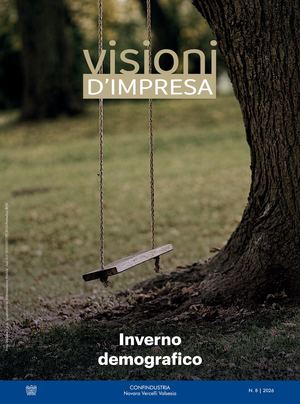 Visioni D'impresa 8 - magazine di Confindustria Novara Vercelli Valsesia